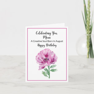Mum Happy August Birthday Purple Poppy Card