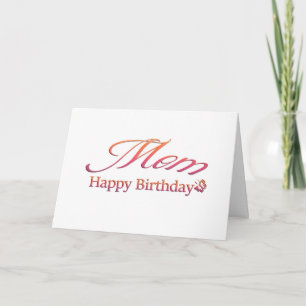 Mum, Happy Birthday Card