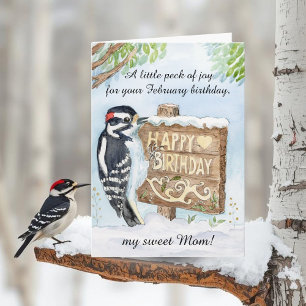 Mum Happy February Birthday Downy Woodpecker Card