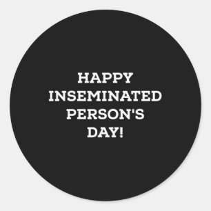 Mum Happy Inseminated Person's Day Mothers Nday  Classic Round Sticker
