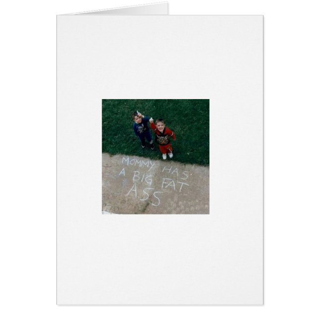 Mum has a big fat... (Front)