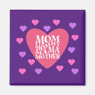 Mum has many names magnet
