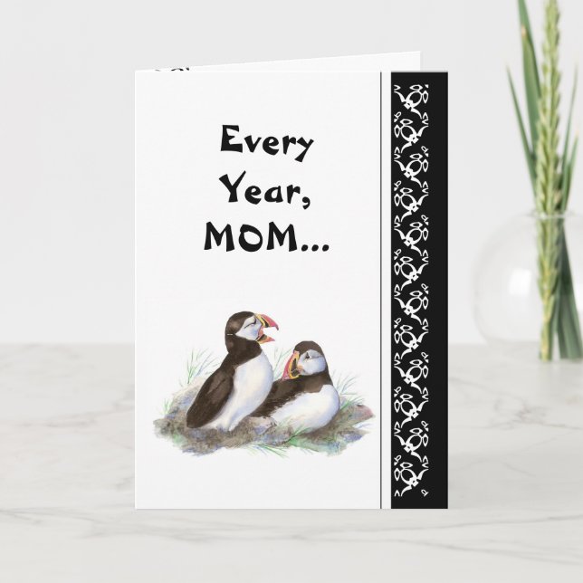 Mum Humour and Love Birthday, Puffins. Bird Card (Front)