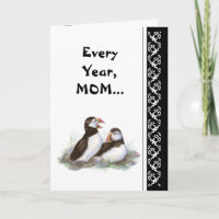 Mum Humour and Love Birthday, Puffins. Bird