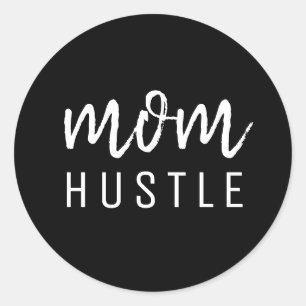 Mum Hustle   Modern Script Black Mother's Day Classic Round Sticker