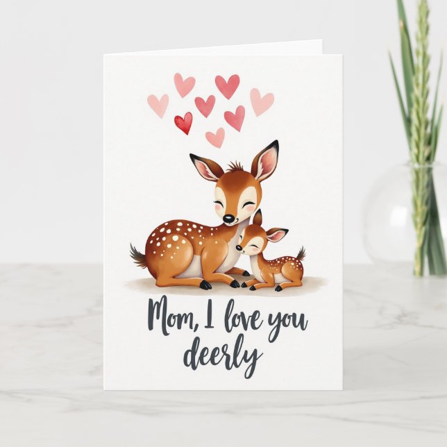 Mum I Love You Deer Card (Front)