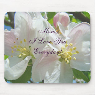 Mum I Love You everyday! mousepad gifts Blossoms