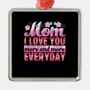 Mum I Love You More And More Everyday Metal Tree Decoration