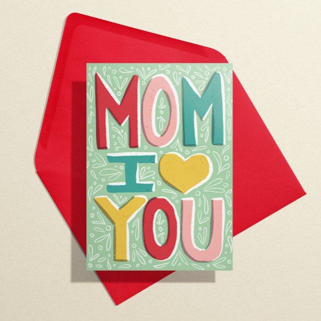 Mum I Love You Mother's Day Greeting Card (Creator Uploaded)