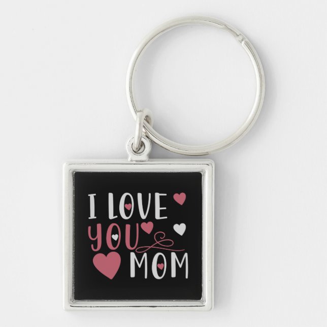 Mum - I love you Mum Key Ring (Front)
