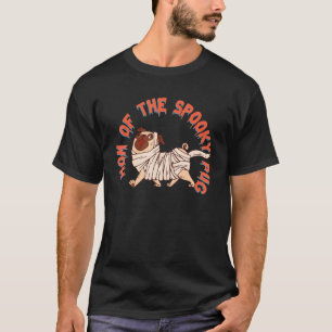 Mum If The Spooky Pug Dad Halloween Costume T-Shirt