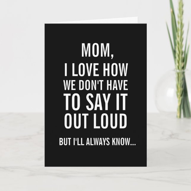 Mum, I'll Always Know... Funny Mother's Day Card (Front)