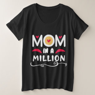Mum in a Million Plus Size T-Shirt