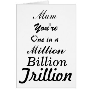 Mum in a Trillion