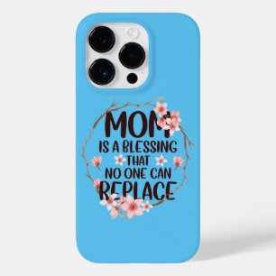 Mum is a blessing no one can replace, Mother's Day Case-Mate iPhone 14 Pro Case
