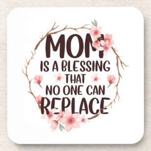 Mum is a blessing no one can replace, Mother's Day Coaster