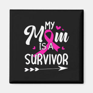 Mum Is A Survivor Breast Cancer Awareness 1 Magnet