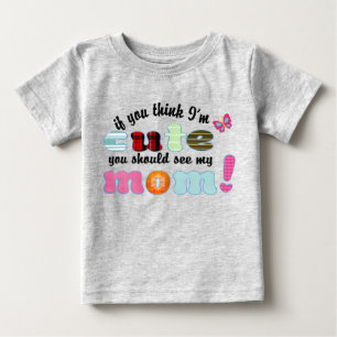 Mum is Cute Too Baby T-Shirt