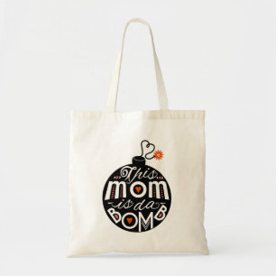 Mum is da Bomb Cute Mothers Whimsical Typography Tote Bag