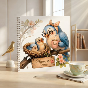 Mum Is Home Bird Spiral Notebook Cosy Gift