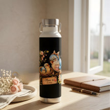 Mum Is Home Black Water Bottle Bird Gift