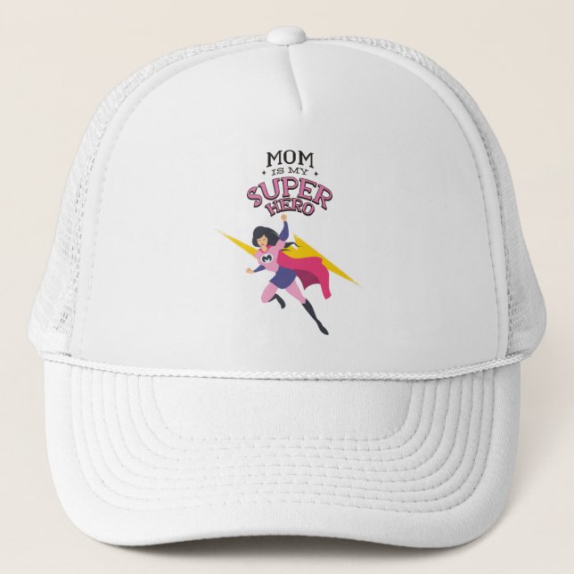 Mum is my superhero trucker hat (Front)