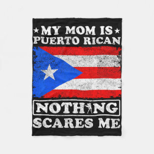 Mum Is Puerto Rican Nothing Scares Me Mother's Day Fleece Blanket