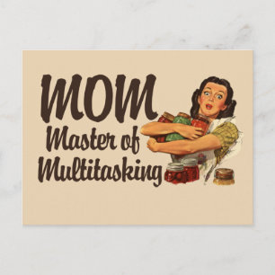 Mum is the master of Multitasking Postcard