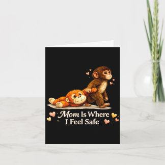 Mum is where feel safe baby monkey punch for card