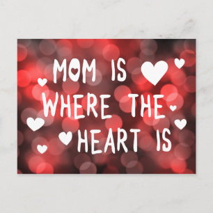mum is where the heart is bokeh postcard