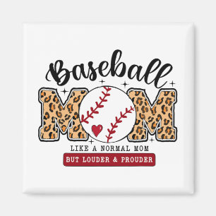 Mum Leopard Loud & Proud Baseball Mama Mothers Magnet