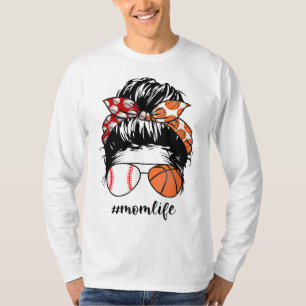 Mum Life Baseball Basketball Mum messy bun funny M T-Shirt
