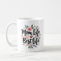 Mum Life Best Life Floral