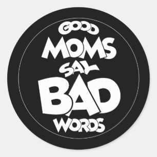 "Mum Life, Best Life" T- Shirt design Classic Round Sticker