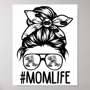 Mum Life Hockey Mothers Day Messy Bun Poster