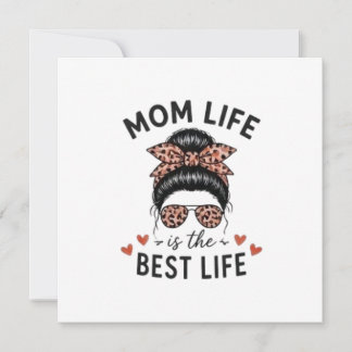Mum Life Is The Best Life Messy Bun Leopard Card