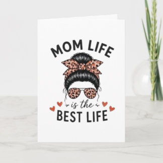 Mum Life Is The Best Life Messy Bun Leopard Card