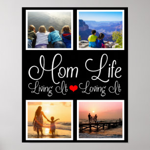 Mum Life Living It Loving It Photo Poster