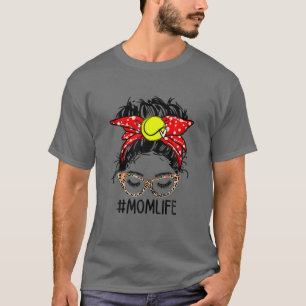 Mum Life Messy Bun Best Tennis Mum Ever Mothers Da T-Shirt