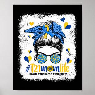Mum Life Messy Bun Down Syndrome Awareness  Poster