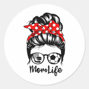 Mum Life Messy Bun Hair Funny Soccer Hockey Mum  Classic Round Sticker
