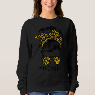 Mum Life Messy Bun Hair Sunflowers Sunglasses Moth Sweatshirt