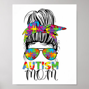 Mum Life Messy Bun Mothers Day Autism Mum Bleached Poster