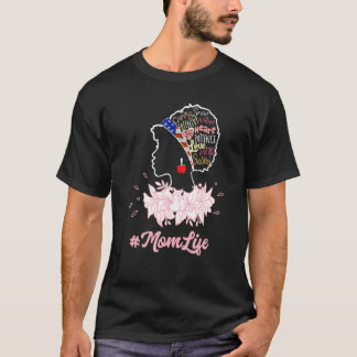 Mum Life Mother's Day Birthday T-Shirt