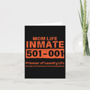 Mum Life Prisoner Inmate Funny Jail Halloween Cost Card