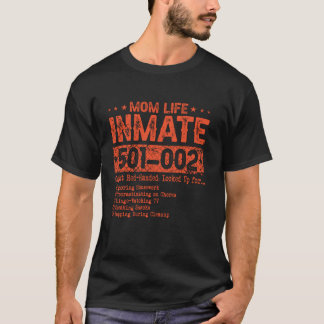 Mum Life Prisoner Inmate Funny Jail Halloween Cost T-Shirt