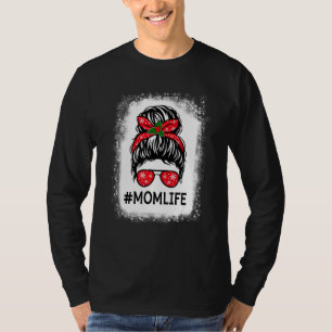 Mum Life  Skull Messy Hair Bun Sunglasses Mother M T-Shirt