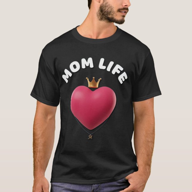 Mum Life T-Shirt (Front)