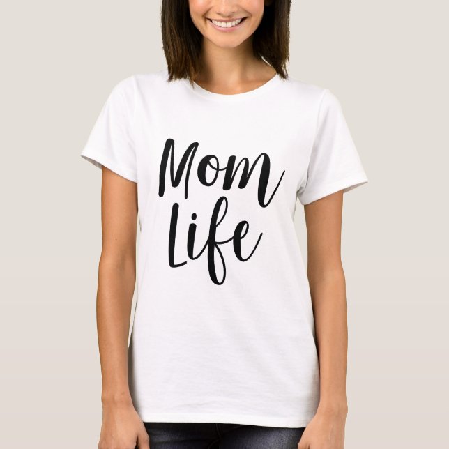 Mum Life T-Shirt (Front)