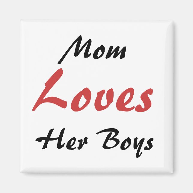 Mum Loves her Boys Fridge Magnet (Front)